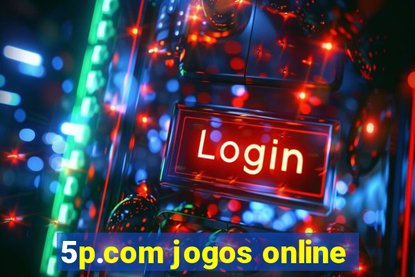 5p.com jogos online